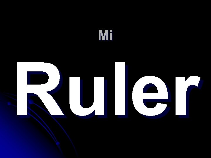 Mi Ruler 