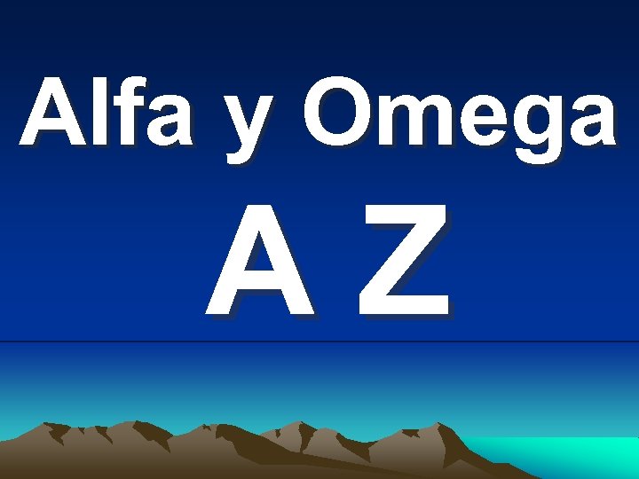 Alfa y Omega ΑZ 