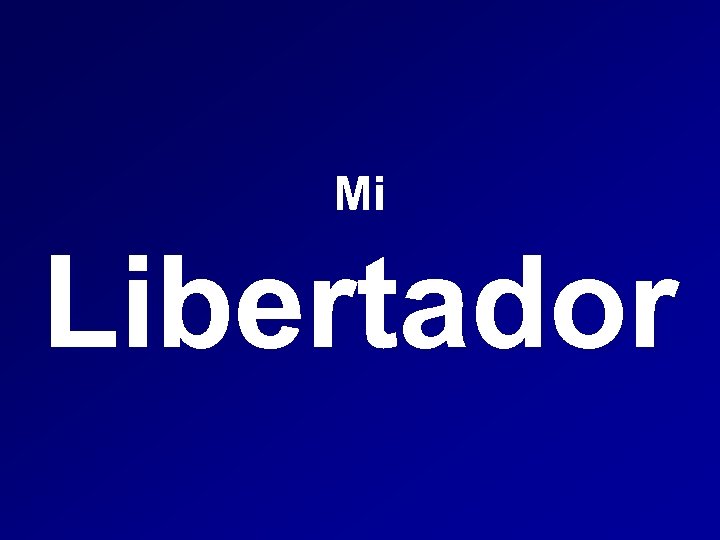 Mi Libertador 