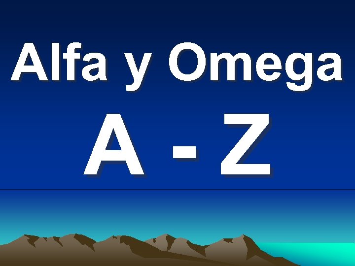 Alfa y Omega Α-Z 