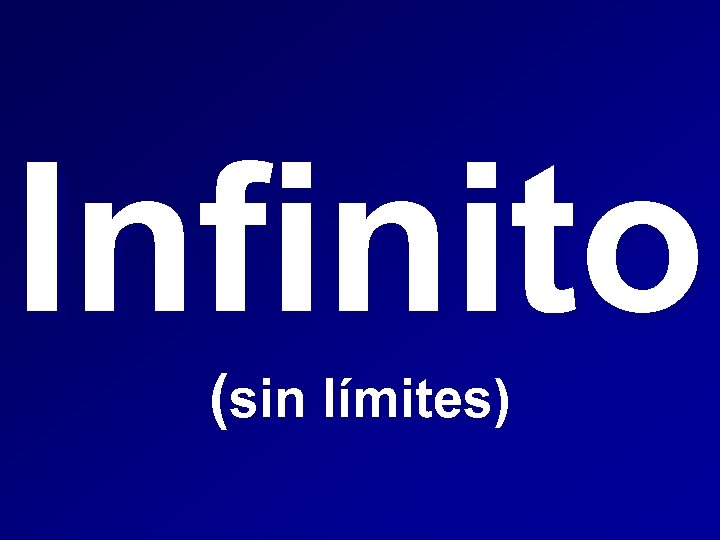 Infinito (sin límites) 