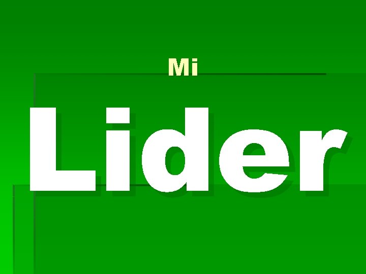 Mi Lider 