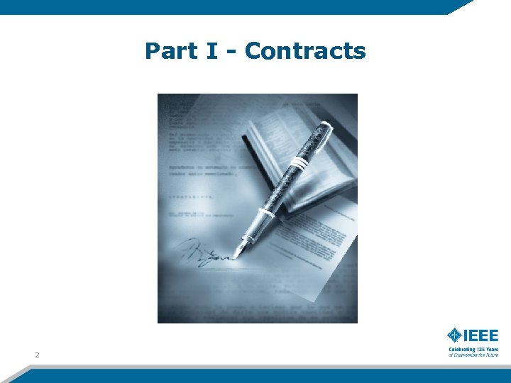 Part I - Contracts 2 