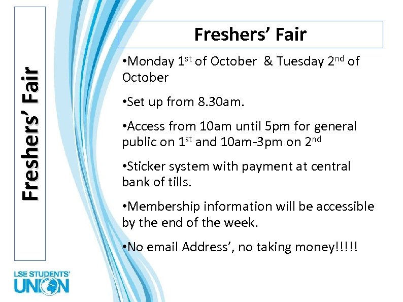 TRAINING TEMPLATE Freshers’ Fair • Monday 1 st of October & Tuesday 2 nd