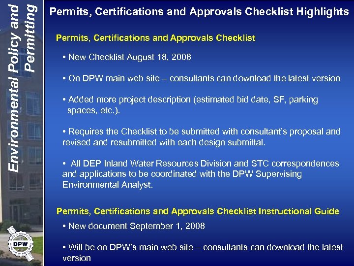 Environmental Policy and Permitting Permits, Certifications and Approvals Checklist Highlights Permits, Certifications and Approvals