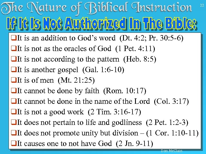 22 q. It is an addition to God’s word (Dt. 4: 2; Pr. 30: