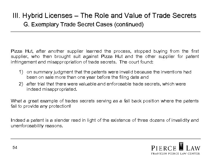 III. Hybrid Licenses – The Role and Value of Trade Secrets G. Exemplary Trade