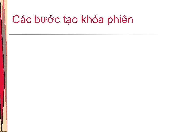 Các bước tạo khóa phiên 