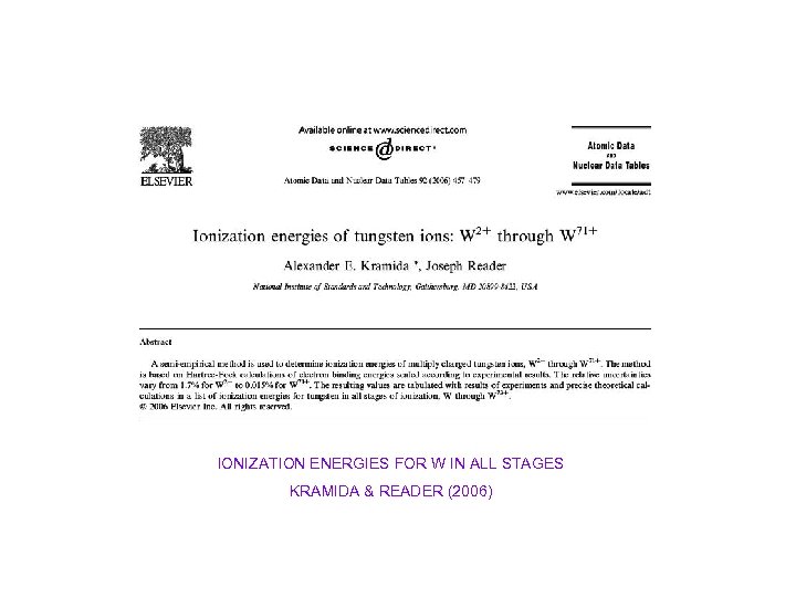 IONIZATION ENERGIES FOR W IN ALL STAGES KRAMIDA & READER (2006) 