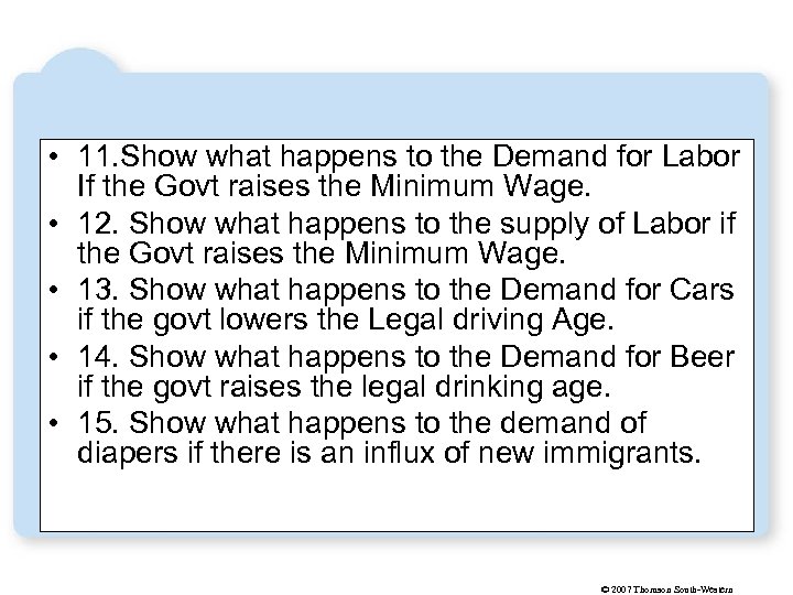  • 11. Show what happens to the Demand for Labor If the Govt