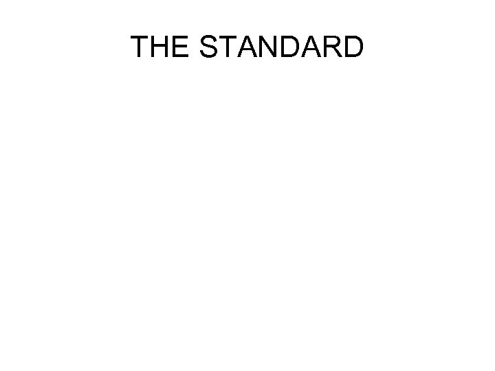 THE STANDARD 