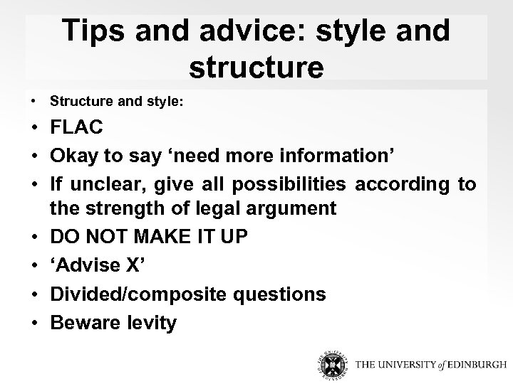 Tips and advice: style and structure • Structure and style: • FLAC • Okay