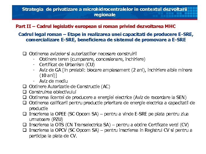 Strategia de privatizare a microhidrocentralelor in contextul dezvoltarii regionale Part II – Cadrul legislativ