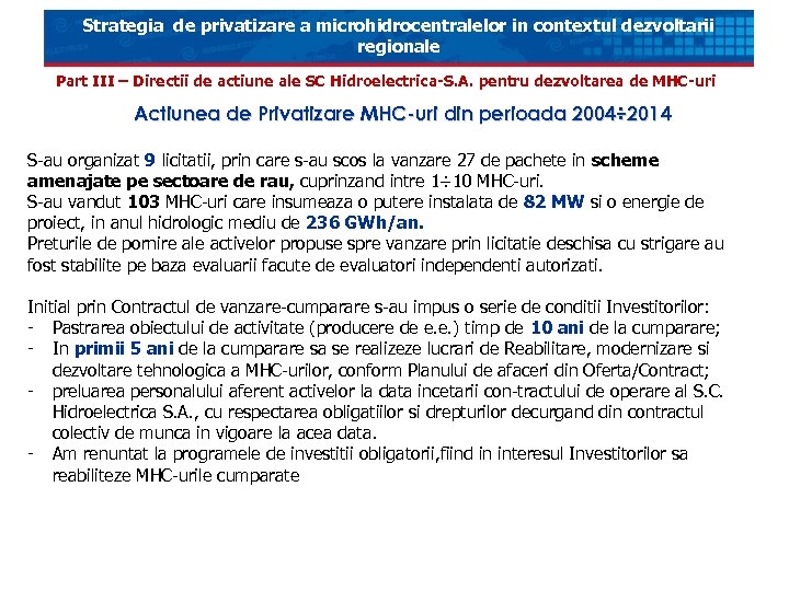 Strategia de privatizare a microhidrocentralelor in contextul dezvoltarii regionale Part III – Directii de