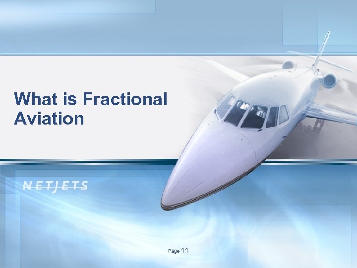 What is Fractional Aviation Page 11 