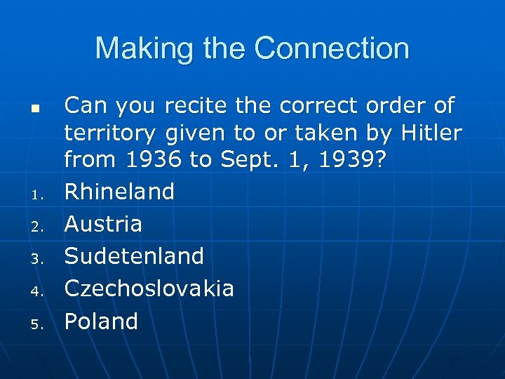 Making the Connection n 1. 2. 3. 4. 5. Can you recite the correct