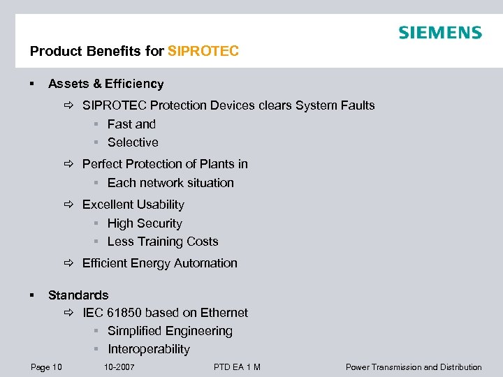 Product Benefits for SIPROTEC § Assets & Efficiency ð SIPROTEC Protection Devices clears System
