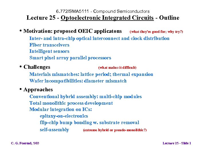 6. 772/SMA 5111 - Compound Semiconductors Lecture 25 - Optoelectronic Integrated Circuits - Outline