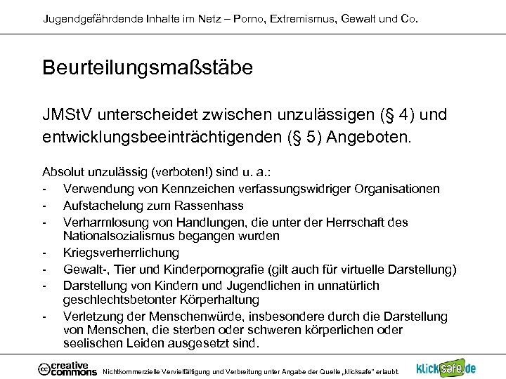 Jugendgefährdende Inhalte im Netz – Porno, Extremismus, Gewalt und Co. Beurteilungsmaßstäbe JMSt. V unterscheidet