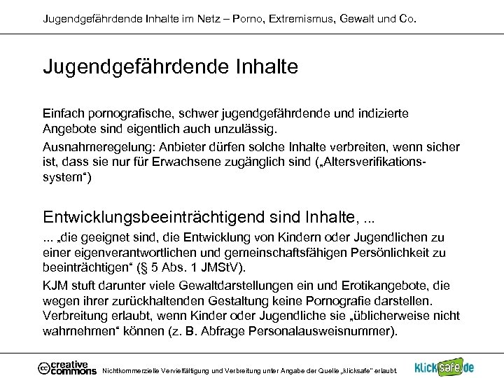 Jugendgefährdende Inhalte im Netz – Porno, Extremismus, Gewalt und Co. Jugendgefährdende Inhalte Einfach pornografische,