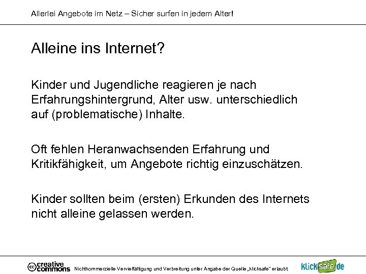 Allerlei Angebote im Netz – Sicher surfen in jedem Alter! Alleine ins Internet? Kinder