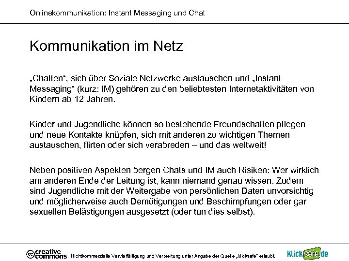 Onlinekommunikation: Instant Messaging und Chat Kommunikation im Netz „Chatten“, sich über Soziale Netzwerke austauschen