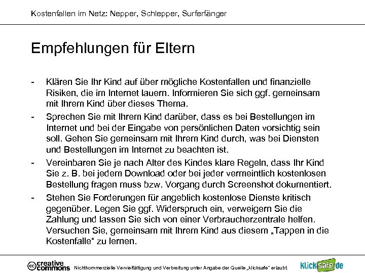 Kostenfallen im Netz: Nepper, Schlepper, Surferfänger Empfehlungen für Eltern - - Klären Sie Ihr