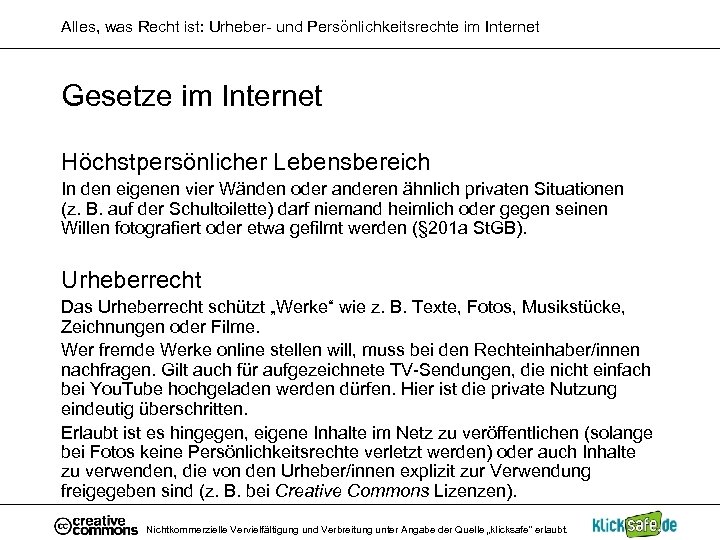 Alles, was Recht ist: Urheber- und Persönlichkeitsrechte im Internet Gesetze im Internet Höchstpersönlicher Lebensbereich