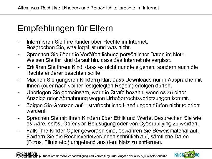 Alles, was Recht ist: Urheber- und Persönlichkeitsrechte im Internet Empfehlungen für Eltern - Informieren