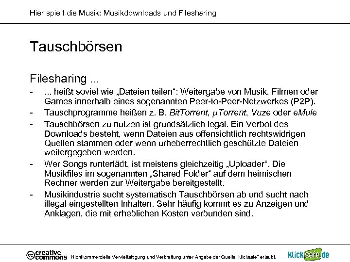 Hier spielt die Musik: Musikdownloads und Filesharing Tauschbörsen Filesharing. . . - - .