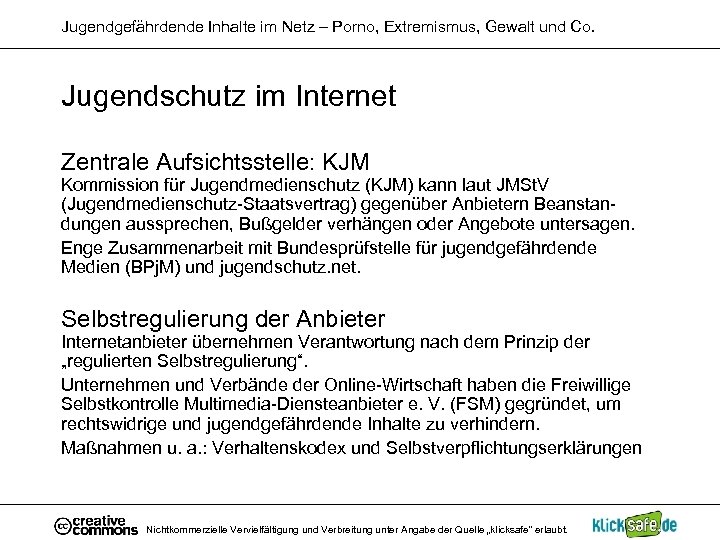 Jugendgefährdende Inhalte im Netz – Porno, Extremismus, Gewalt und Co. Jugendschutz im Internet Zentrale