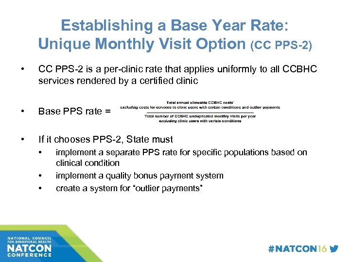 Establishing a Base Year Rate: Unique Monthly Visit Option (CC PPS-2) • CC PPS-2