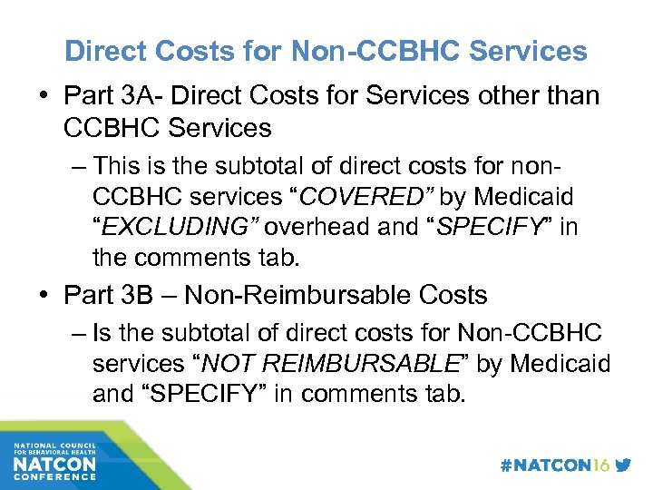 Direct Costs for Non-CCBHC Services • Part 3 A- Direct Costs for Services other