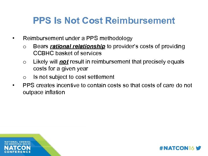 PPS Is Not Cost Reimbursement • • Reimbursement under a PPS methodology o Bears