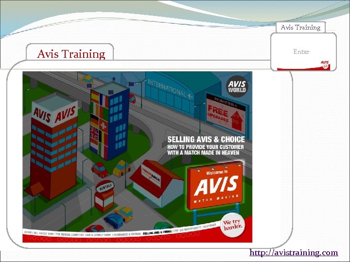 Avis Training Enter > Enhance and Complements the usual Training Programme > Simple, Clear,