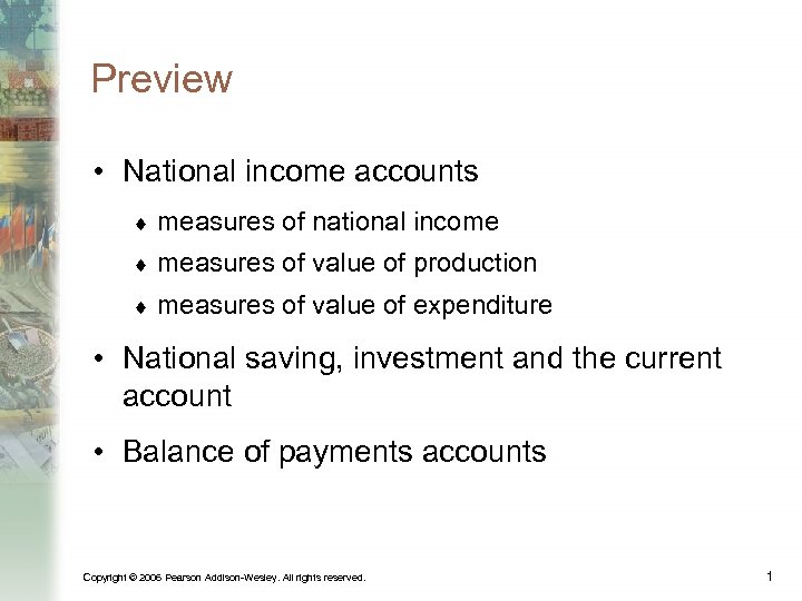 Preview • National income accounts ¨ measures of national income ¨ measures of value