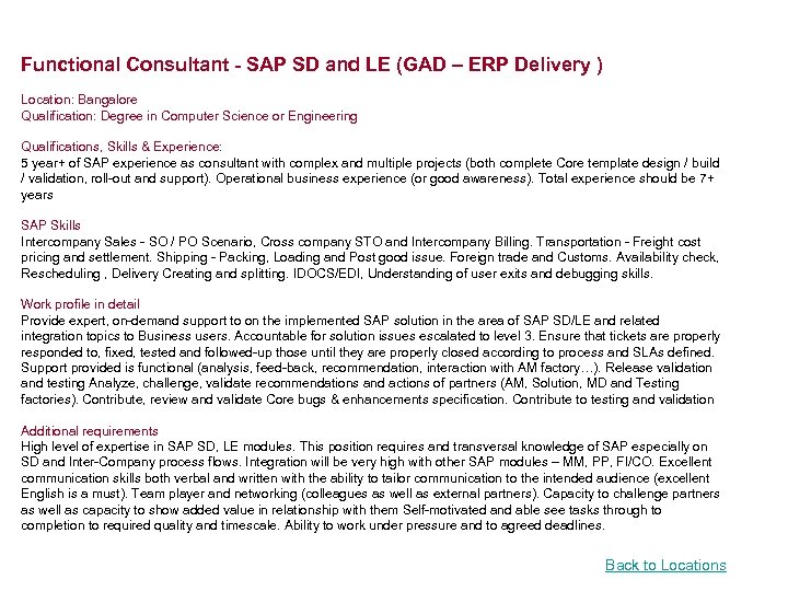 Functional Consultant - SAP SD and LE (GAD – ERP Delivery ) Location: Bangalore