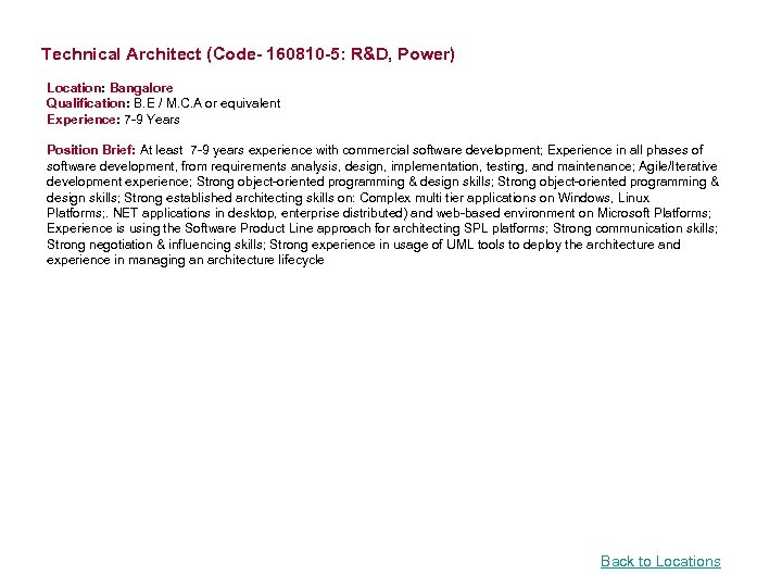  Technical Architect (Code- 160810 -5: R&D, Power) Location: Bangalore Qualification: B. E /