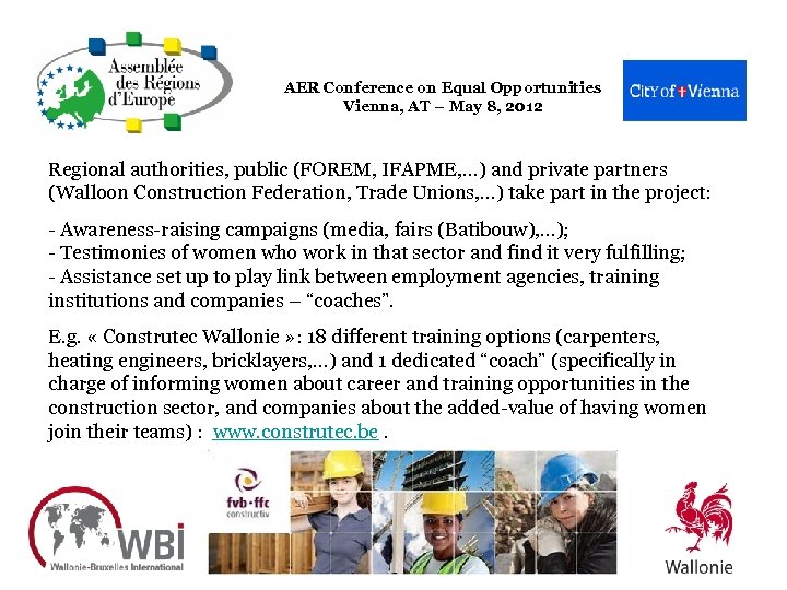 AER Conference on Equal Opportunities Vienna, AT – May 8, 2012 Regional authorities, public