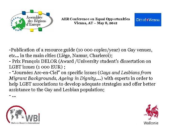 AER Conference on Equal Opportunities Vienna, AT – May 8, 2012 -Publication of a