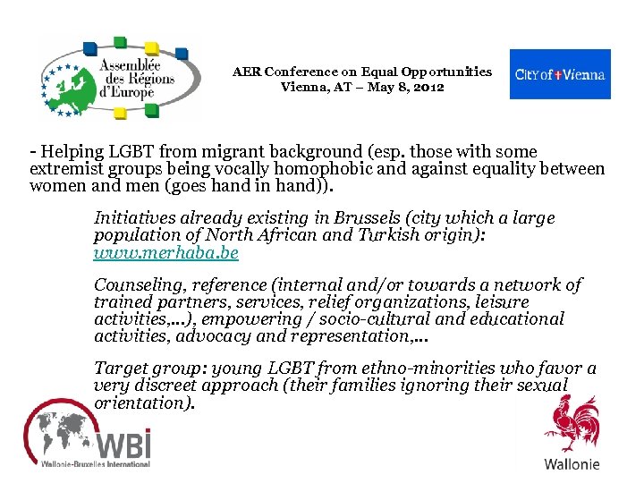 AER Conference on Equal Opportunities Vienna, AT – May 8, 2012 - Helping LGBT