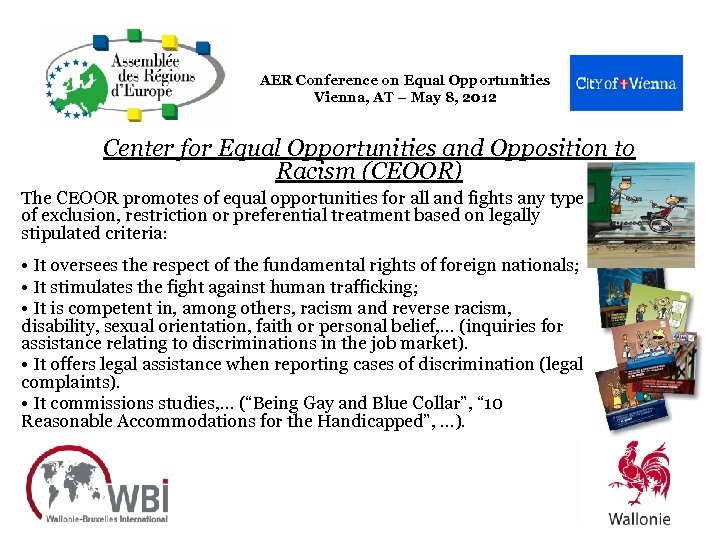 AER Conference on Equal Opportunities Vienna, AT – May 8, 2012 Center for Equal