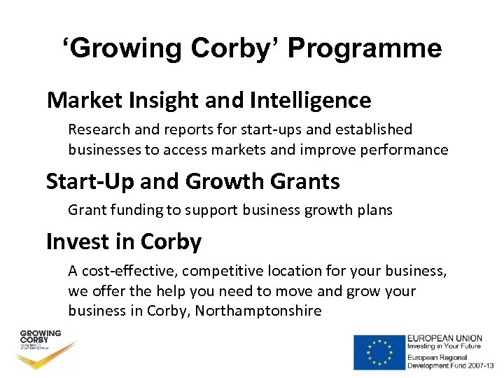 ‘Growing Corby’ Programme Market Insight and Intelligence Research and reports for start-ups and established