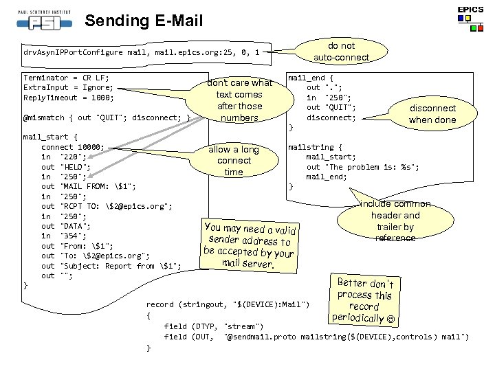 Sending E-Mail do not auto-connect drv. Asyn. IPPort. Configure mail, mail. epics. org: 25,