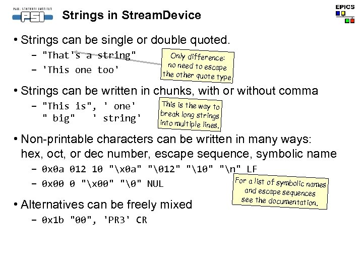 Strings in Stream. Device • Strings can be single or double quoted. – 