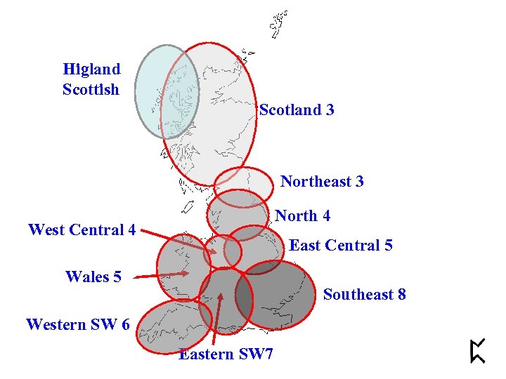 Higland Scottish Scotland 3 Northeast 3 North 4 West Central 4 East Central 5