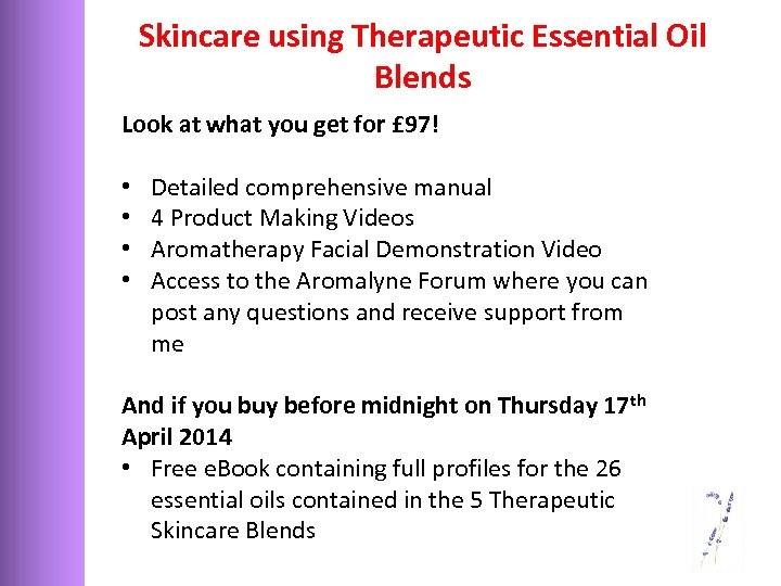 Skincare using Therapeutic Essential Oil Blends Look at what you get for £ 97!