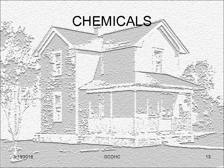 CHEMICALS 3/16/2018 GCOHC 13 