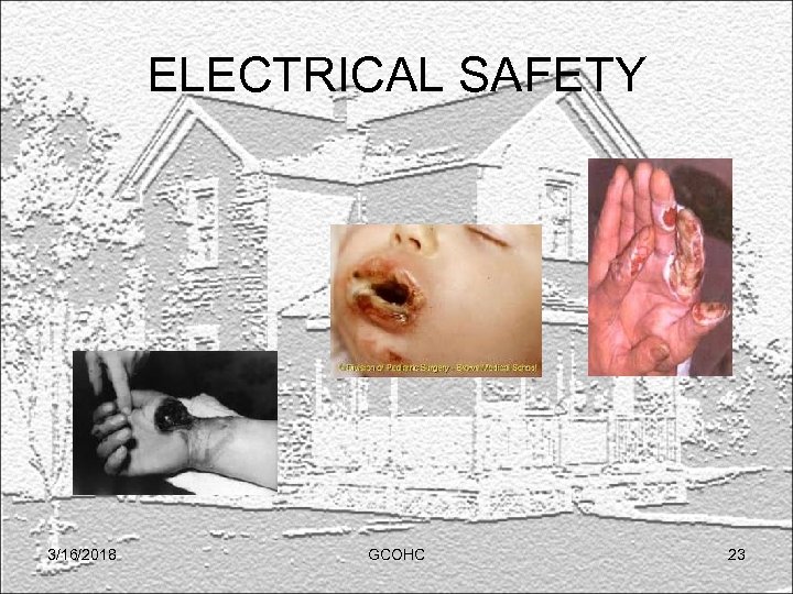 ELECTRICAL SAFETY 3/16/2018 GCOHC 23 