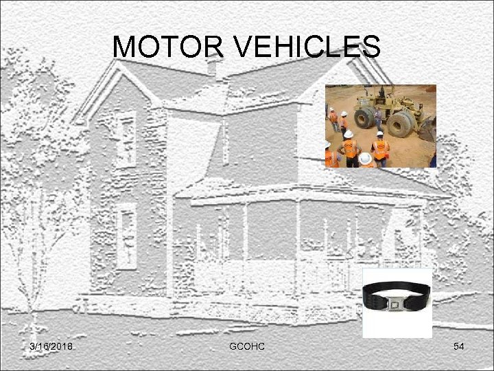 MOTOR VEHICLES 3/16/2018 GCOHC 54 